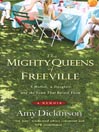 The Mighty Queens of Freeville: A Mother, a Daughter, and the Town That Raised Them